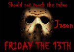 FRIDAY THE 13TH